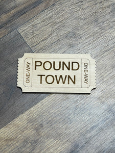 One Way Ticket to Pound Town