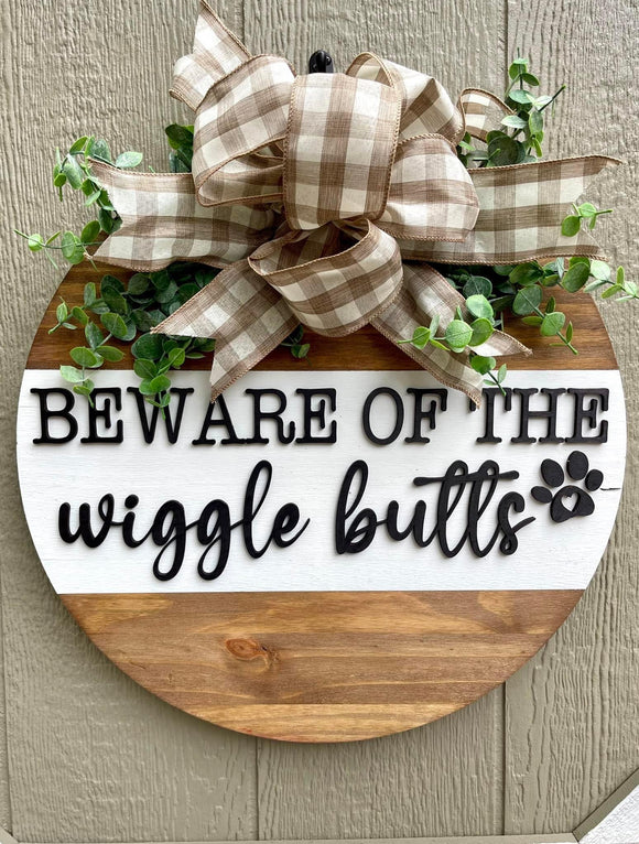 Beware of the Wiggle Butts 18in Door Hanger