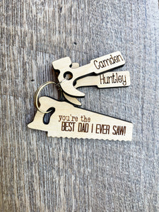You’re The Best Dad I Ever Saw Keychain
