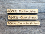 Alexa Kitchen Magnets | Do the Dishes | Cook Dinner | Clean the Kitchen